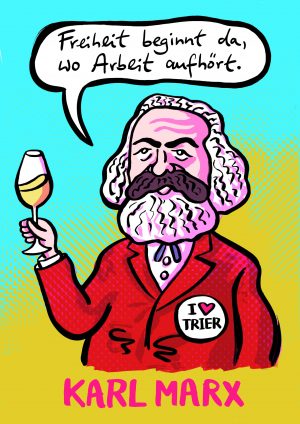 Karl Marx Trier Freiheit Wein Arbeit