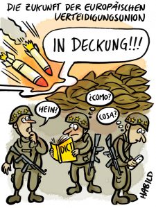 Verteidigung Europa EU Zukunft verwirrung sprachverständigung problem sprachen babylon verwirrung kommunikation fremdsprache pluralismus bundeswehr